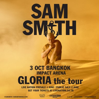 曼谷演唱会：SAM SMITH ‘GLORIA the tour’ 泰国演唱会10月3日