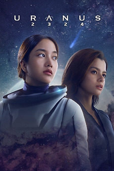 天王星2324电影《Uranus 2324》