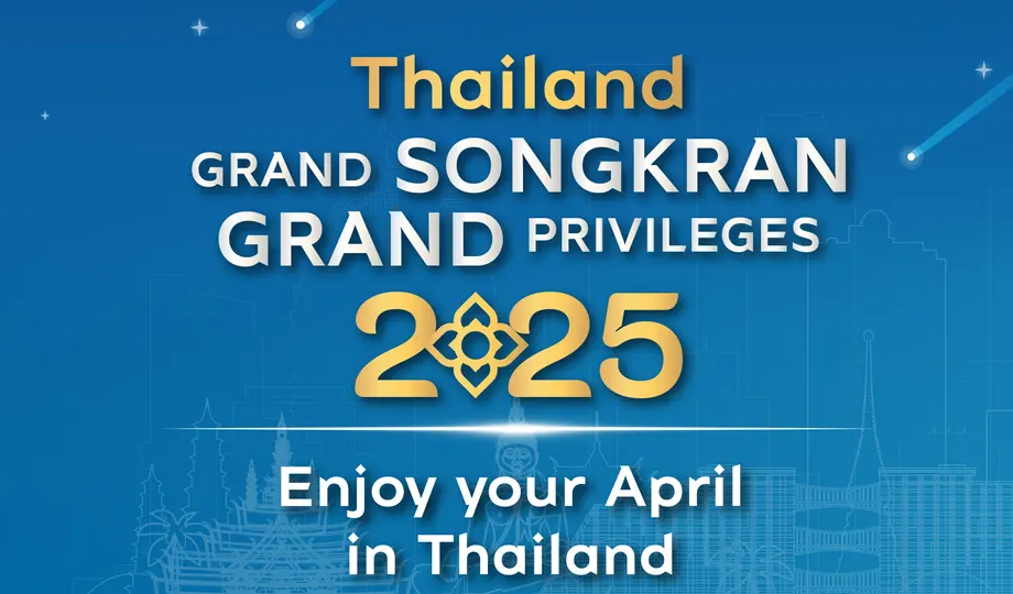 GRAND SONGKRAN GRAND PRIVILEGES